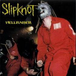 Slipknot (USA-1) : Hellraiser